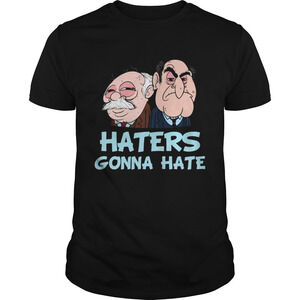 Muppets Haters Gonna Hate Shirt
